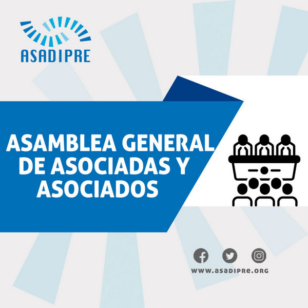 ASAMBLEA GENERAL DE ASOCIADAS Y ASOCIADOS